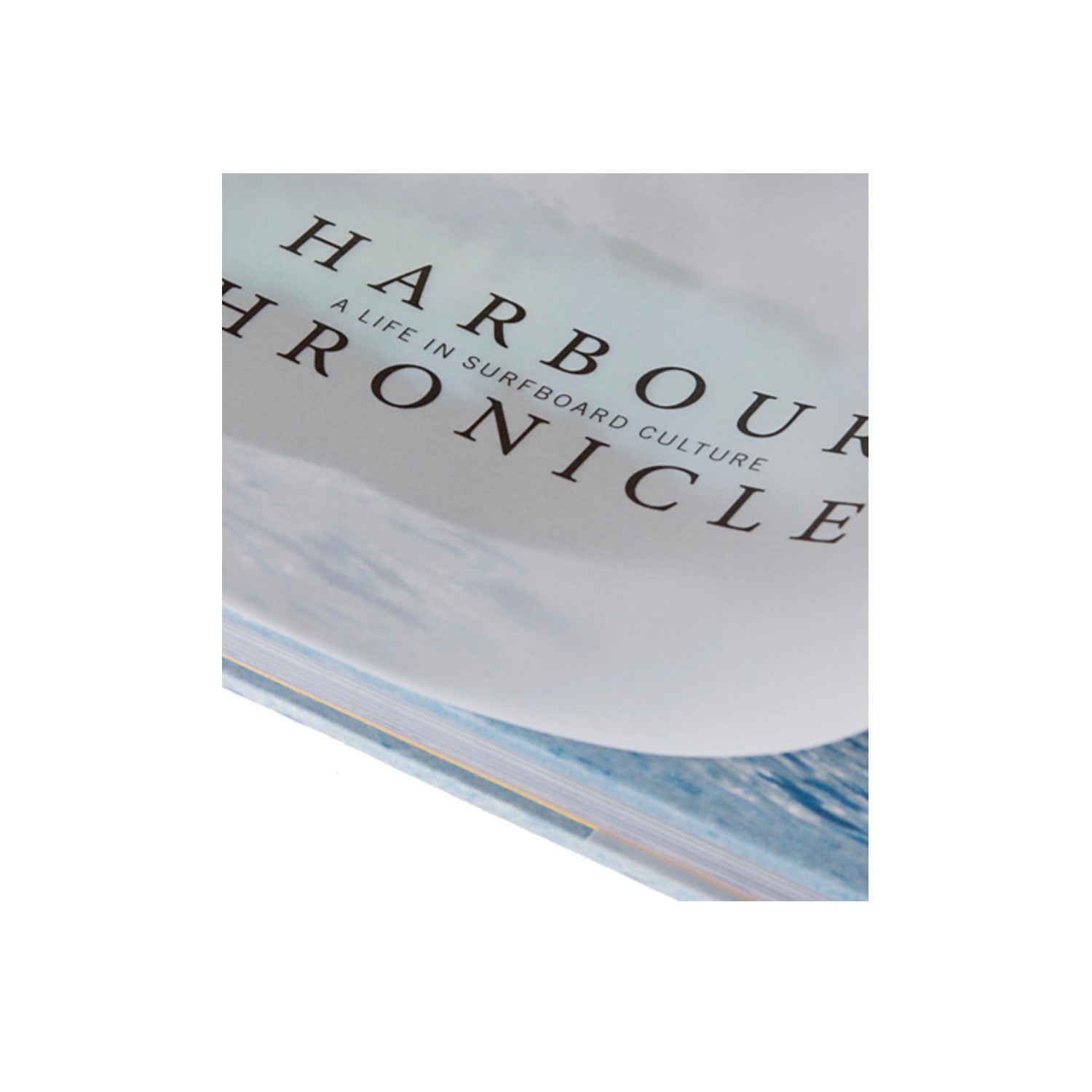 Libro de surf: Harbour Chronicles: una vida en la cultura de la tabla de surf